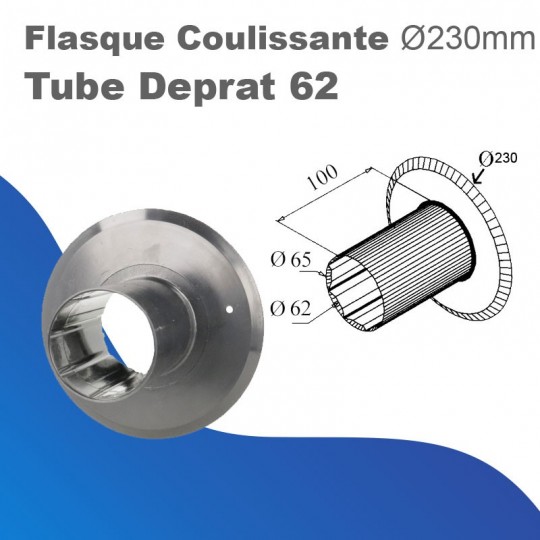 Flasque coulissante - Tube Deprat 62 - Ø 230 mm