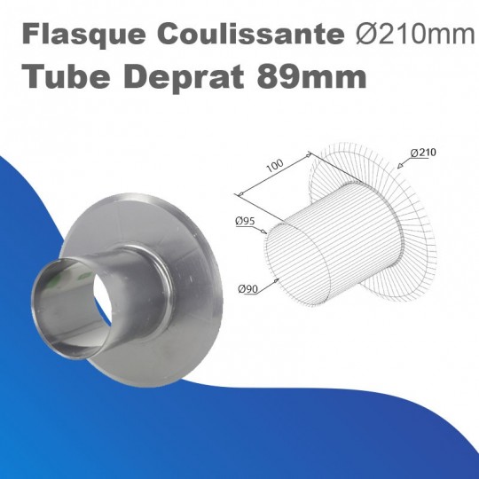 Flasque coulissante - Ø210 mm - Tube Deprat 89 mm