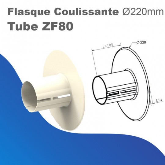 Flasque coulissante - Tube ZF80 - Ø 220 mm