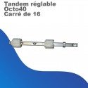 Tandem réglable - Octo 40 - Carré de 16