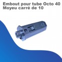 Embout pour tube octo de 40 - Moyeu carré de 10