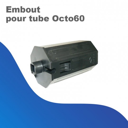 Embout pour Tube Octo 60