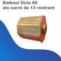 Embout Octo 60 alu carré de 13 rentrant