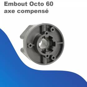 Embout Octo 60 axe compensé