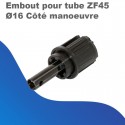 Embout pour tube ZF45 Ø 16 - Côté manoeuvre