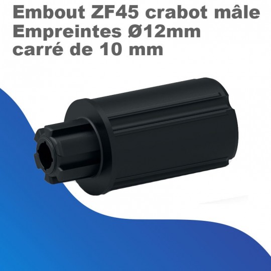 Embout ZF45 crabot mâle - Empreintes Ø 12 mm et carré de...