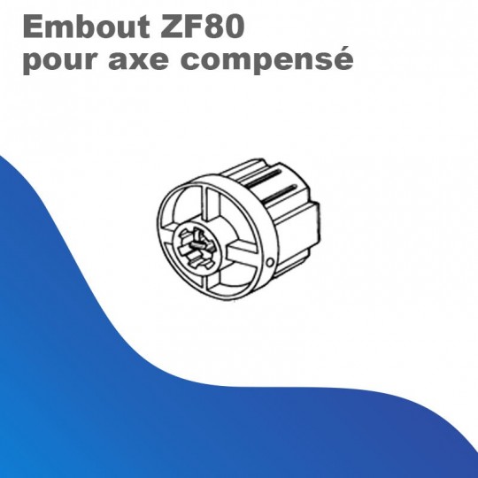 Embout ZF80 pour axe compensé