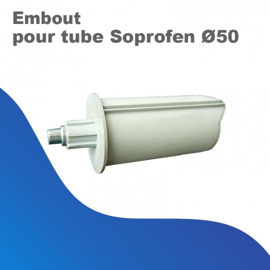 Embout pour tube Soprofen Ø50