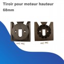 Tiroir pour moteur hauteur 68mm