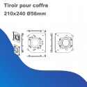 Tiroir pour coffre 210 x 240 Ø56mm