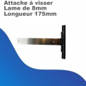 Attache à visser pour lame de 8mm - Longueur 175mm