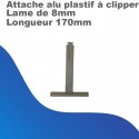 Attache alu plastifié à clipper pour lame de 8mm - Longueur 170mm