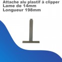 Attache alu plastifié à clipper pour lame de 14mm - Longueur 198mm