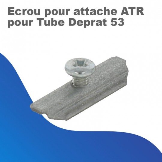 Ecrou pour atatche ATR pour Tube Deprat 53