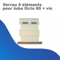 Verrou 4 éléments pour Tube Octo 60 + vis