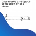 Charnières arrêt pour projection brisée - Blanc