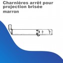Charnières arrêt pour projection brisée - Marron
