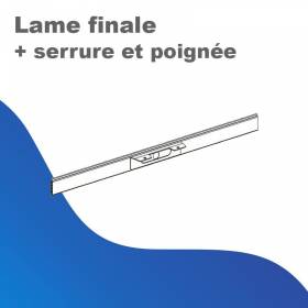 Lame finale avec serrure et...