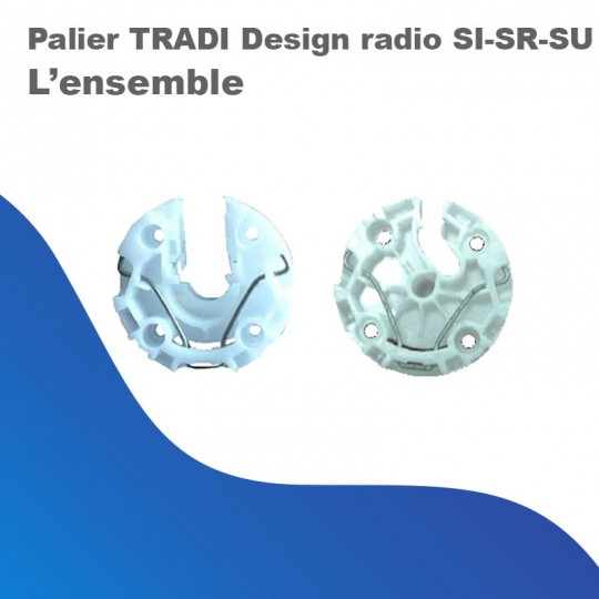 Palier TRADI Design radio SI-SR-SU (l'ensemble)
