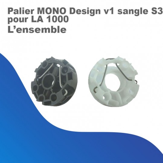Palier MONO Design v1 sangle S3 pour LA   1000 (l'ensemble)